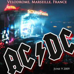 AC-DC : Velodrome, Marseille, France